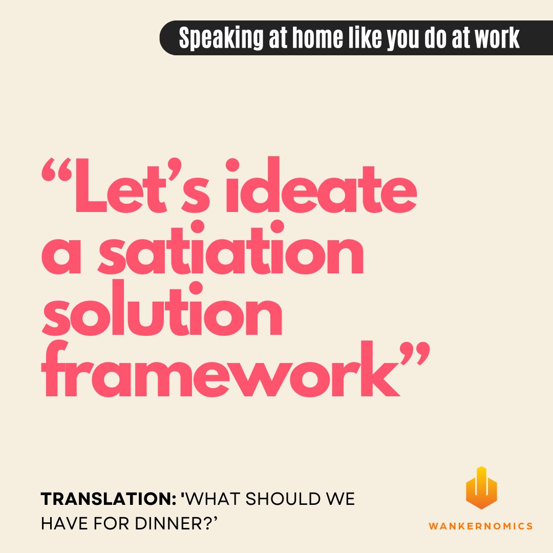 wankernomics's tweet photo. Want to climb the corporate ladder? A great way to hone your corporate language skills is to practice at home.
#Wankernomics #buzzwords #jargon #corporatelanguage https://t.co/JaP5OOiGW0