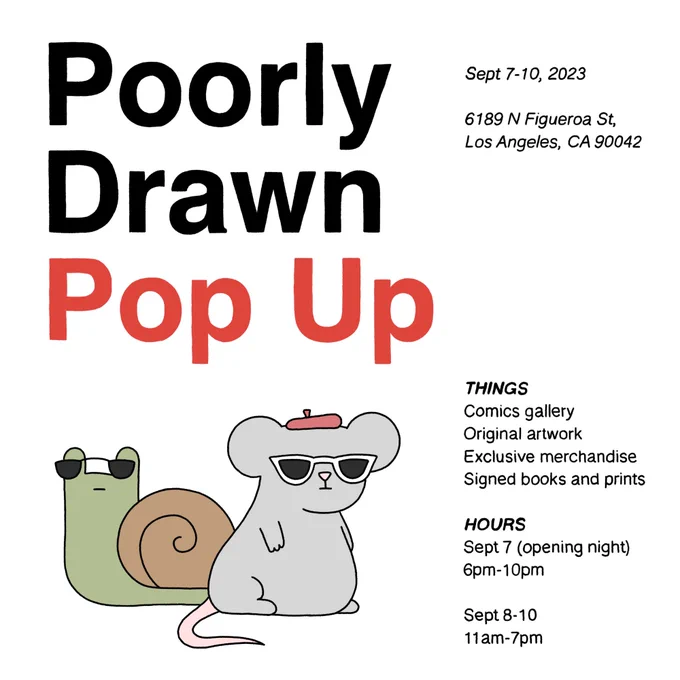 Get your free tickets for Poorly Drawn Pop Up, open Sept 7-10 in Los Angeles!

https://t.co/n72BfunO8L 