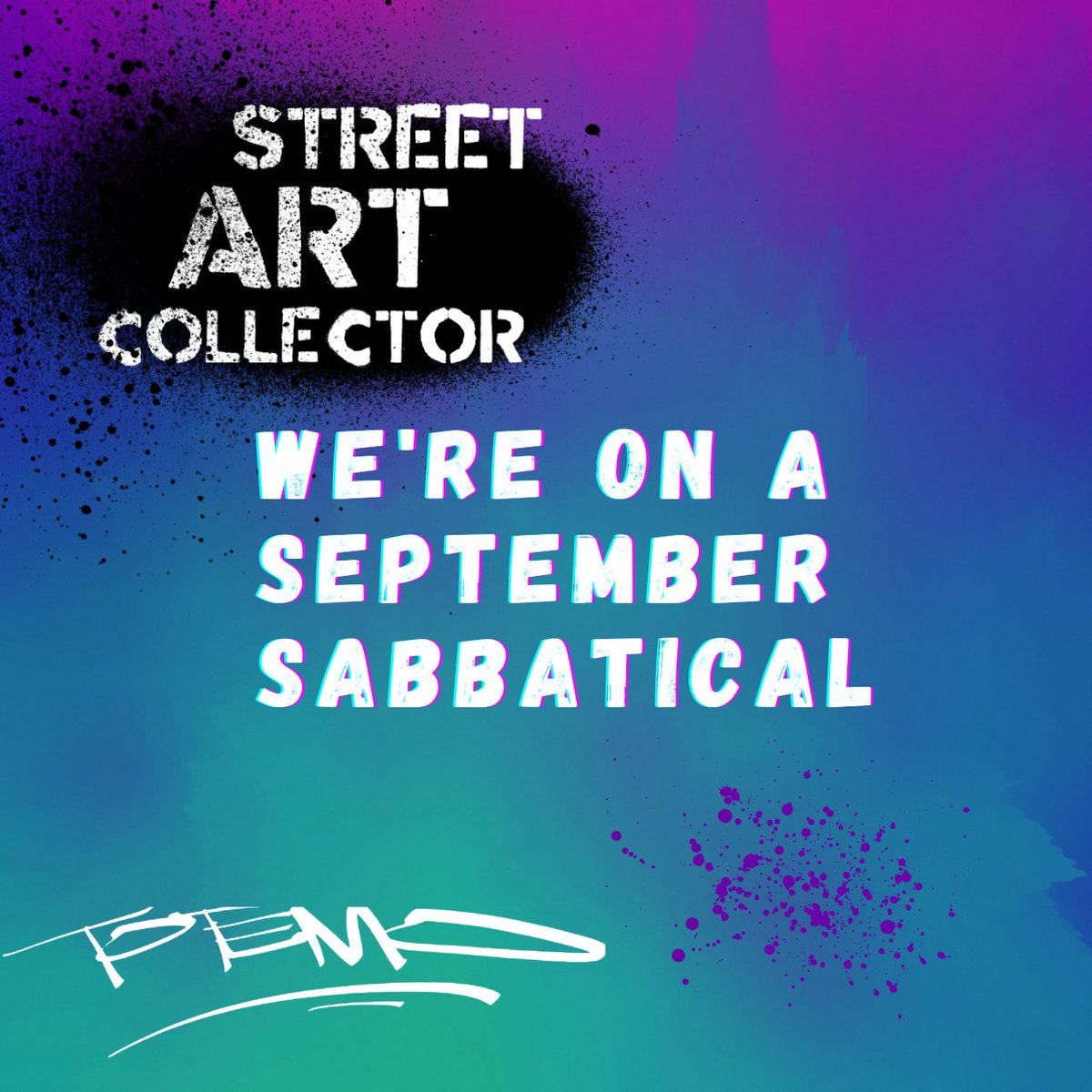 Street Art Collector podcast is taking a break, starting today and going for all of September. 

No one will be active on the social accounts but SAC's co-producer <a href="/totemo/">totemo</a>.art is still online, doing cool shit, and always down to talk. 

See you all the first week of October ✌️
