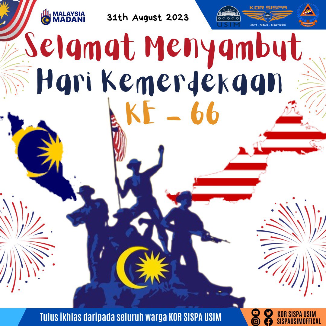 🇲🇾🌺 SELAMAT MENYAMBUT HARI KEMERDEKAAN KE-66 2023 🇲🇾🌺

Seluruh warga Kor Siswa Siswi Pertahanan Awam Universiti Sains Islam Malaysia ingin mengucapkan Selamat Menyambut Hari Kemerdekaan Kali Ke-66 pada tahun 2023.