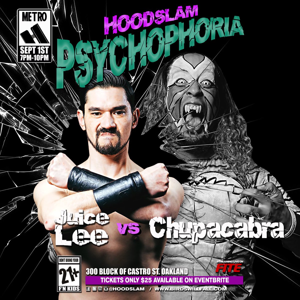 9/1 @oaklandmetro PSYCHOPHORIA
 
JUICE LEE v CHUPACABRA 

Tix:
eventbrite.com/o/hoodslam-151…

LIVE with a fite+ subscription @FiteTV :
fite.tv/vl/p/hoodslam/

#Oakland #ThisIsReal