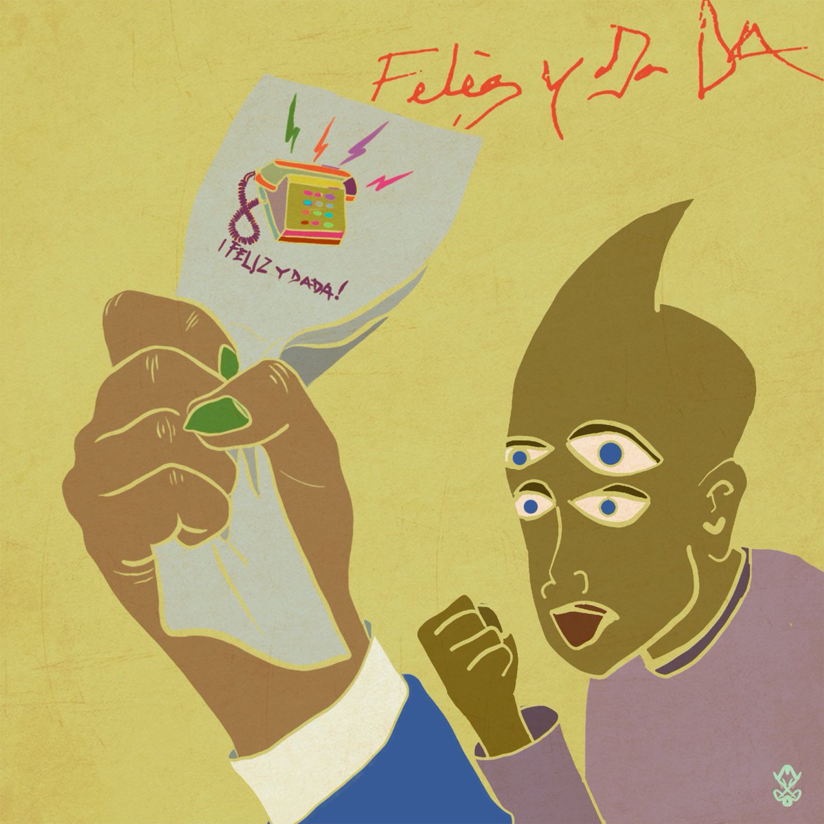 ¡Feliz y Dada!