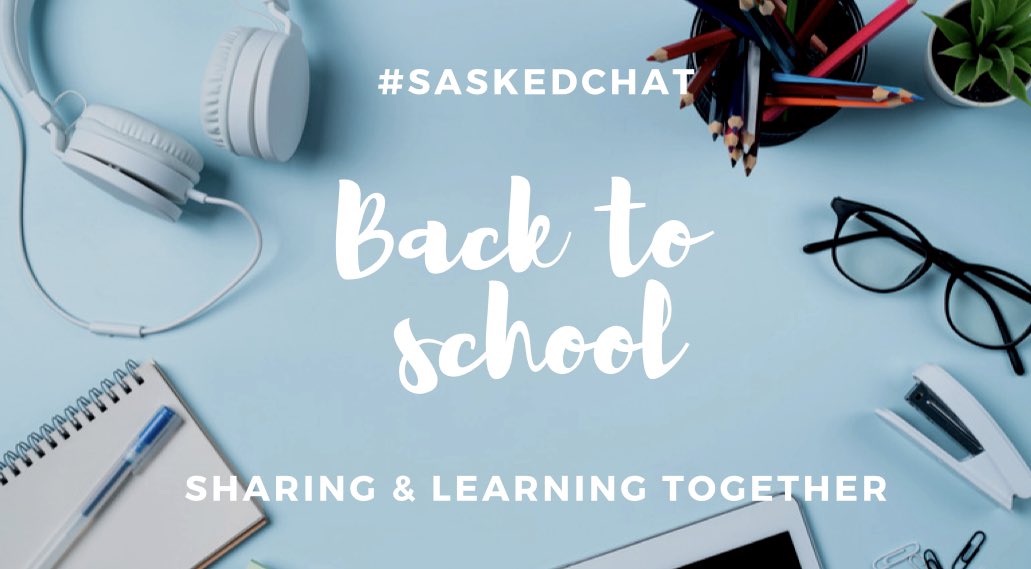 How’s it going #SaskEdChat? How is the return to school going? How are you feeling? Join us on Thursday, Sept 7th at 8pm CST Back to School - Let the supporting  and connecting  continue! #MBEdChat #edchat