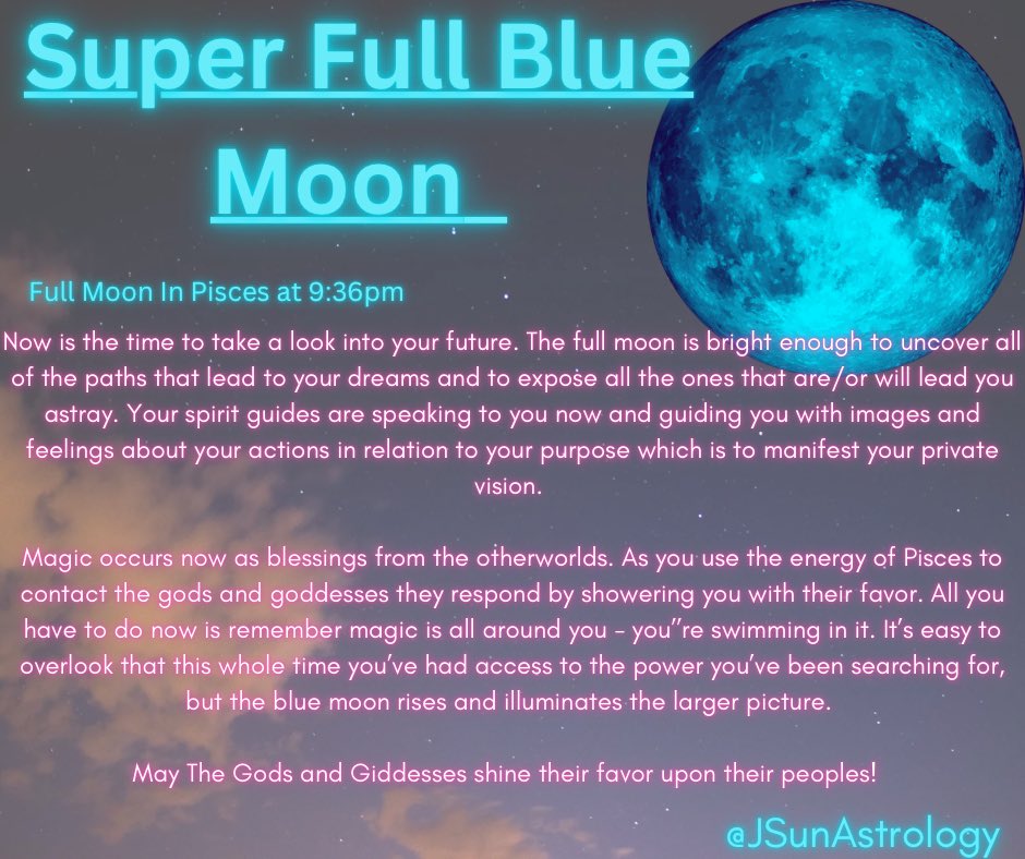 JSunAstrology's tweet photo. Super Full Blue Moon In Pisces ♓️! #FullMoon #SuperMoon #BlueMoon #Pisces #Moon #Magic #Astrology #Dreams #Timing #spiritguides #Gods #goddesses https://t.co/KPSC6SDCBt