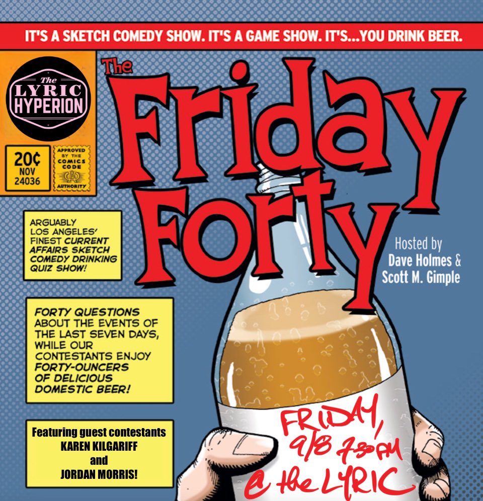 THE FRIDAY FORTY is BACK, BABY. Join us and spesh guests @KarenKilgariff and @Jordan_Morris at @LyricHyperion on 9/8 at 7:30, and cross your fingers that something dumb and unprecedented happens next week so we can talk about it. Tix: eventbrite.com/e/the-friday-f…