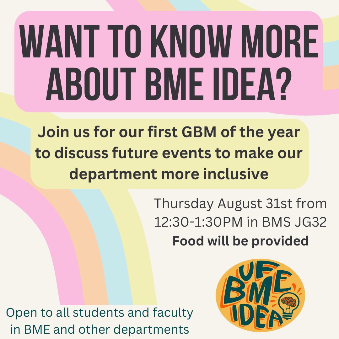Please join UF BME IDEA for our first GBM of the semester happening tomorrow @ 12:30 in BMS JG32! Snacks will be provided. 

We hope to see you there 🎉