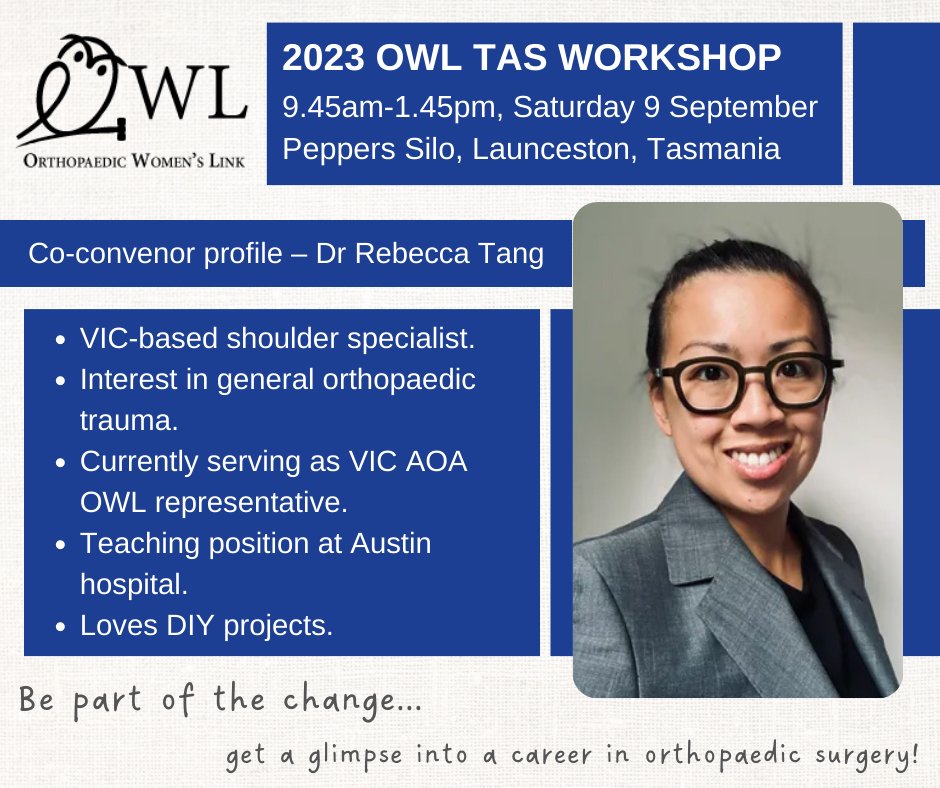 Introducing one of our co-convenors for the TAS #AOAOWL workshop, Dr Rebecca Tang. Rebecca is a VIC-based orthopaedic surgeon with an interest in shoulder. There are still spots available for the workshop on Sat 9 September in Launceston. Register via aoa.org.au/23-owl-tas