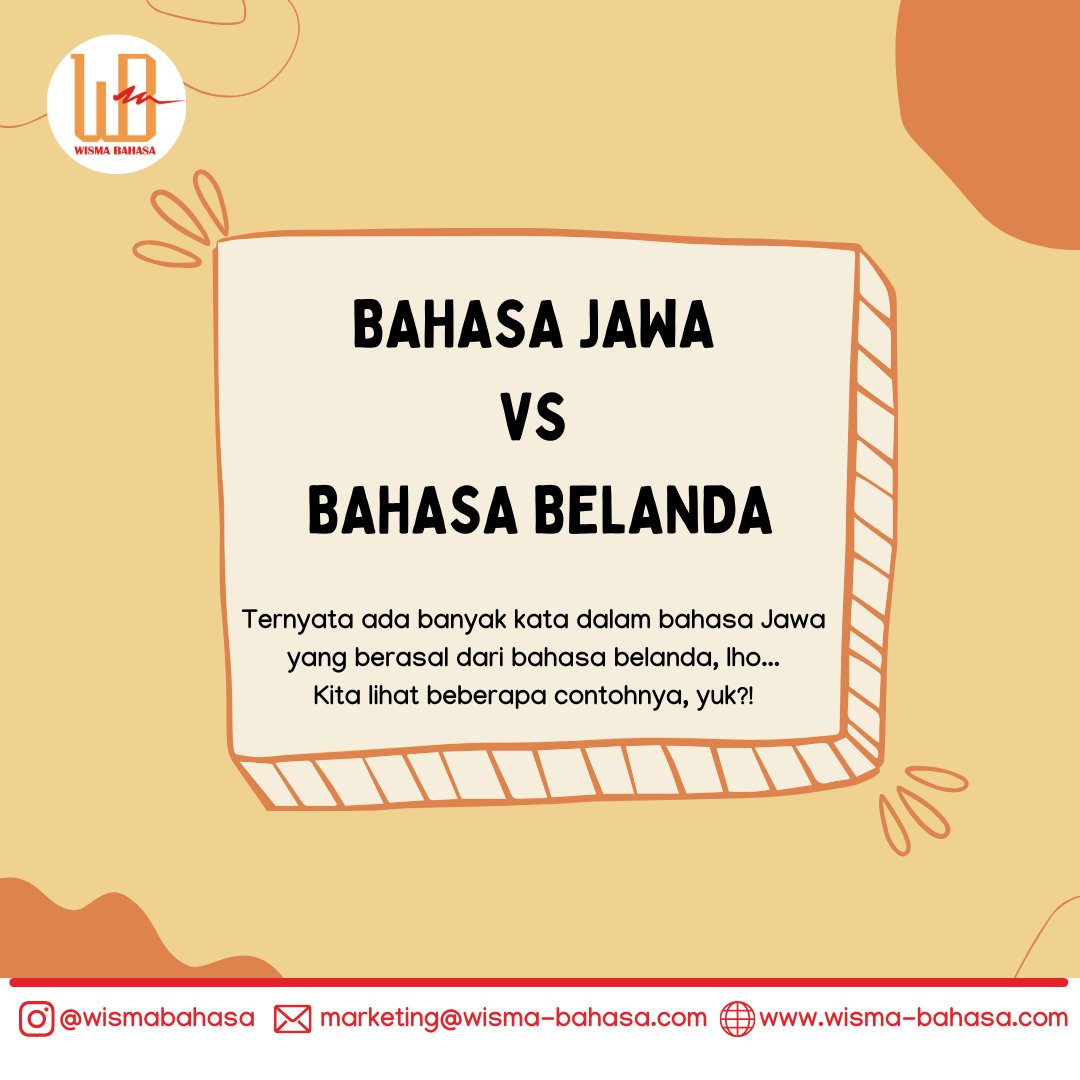 wismabahasa's tweet photo. Beberapa kata dalam Bahasa Jawa punya pengucapan yang mirip dengan terjemahannya dalam Bahasa Belanda. Apa saja, sih? Cek foto di bawah, ya!
#WismaBahasa #Indonesia
#indonesianlanguagecourse #indonesianlanguageclass
#indonesianlanguage #indonesianword https://t.co/NRVM1Pi8Ez