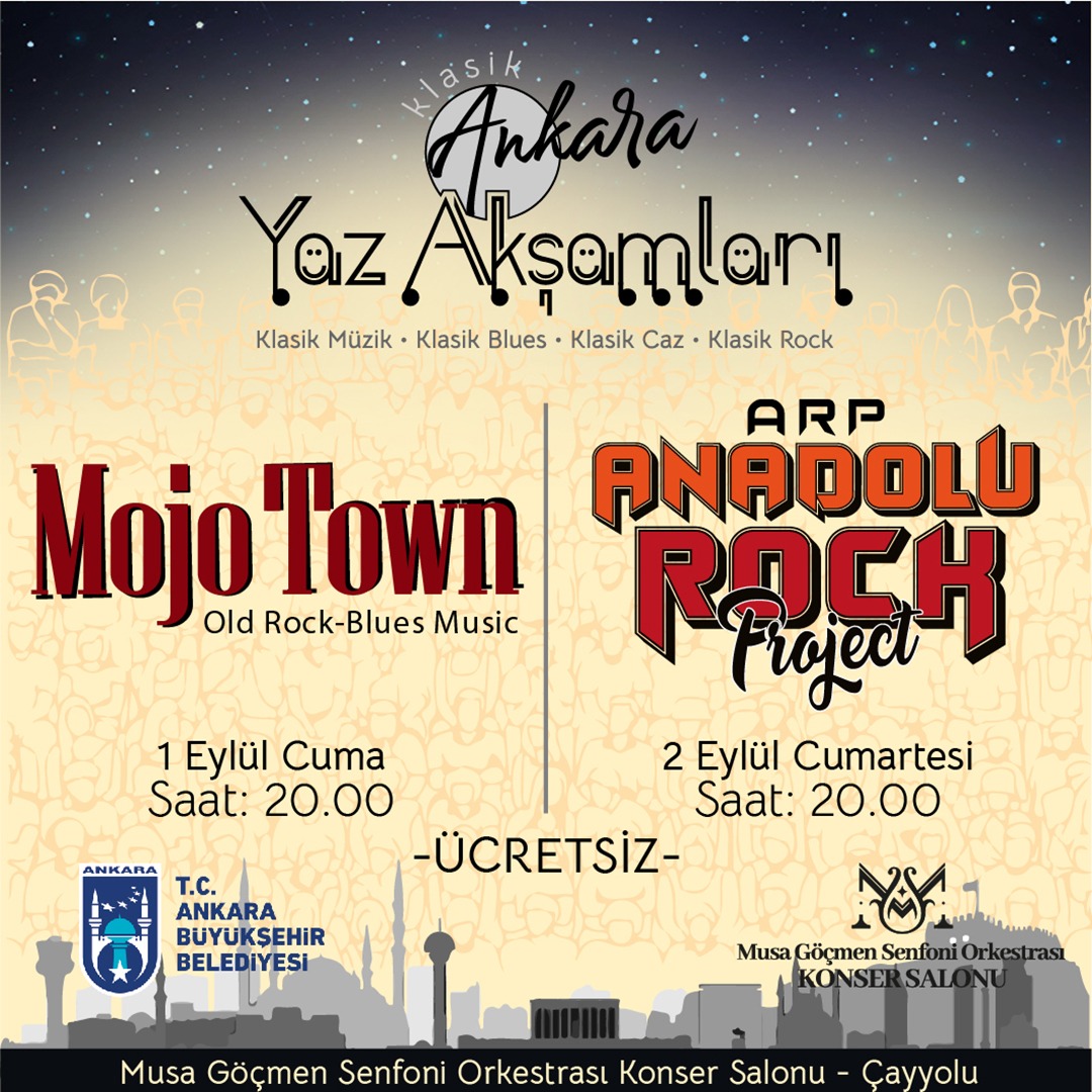 🎤 Klasik Ankara Yaz Akşamları Konserleri sahnesinde bu hafta⬇️ 🎸 Mojo Town / Old Rock-Blues Music 🎶 01 Eylül (Cuma) 🕗 20.00 🎤 Arp / Anadolu Rock Project 🎶 02 Eylül (Cumartesi) 🕗 20.00 📍 Musa Göçmen Senfoni Orkestrası Konser Salonu / Çayyolu