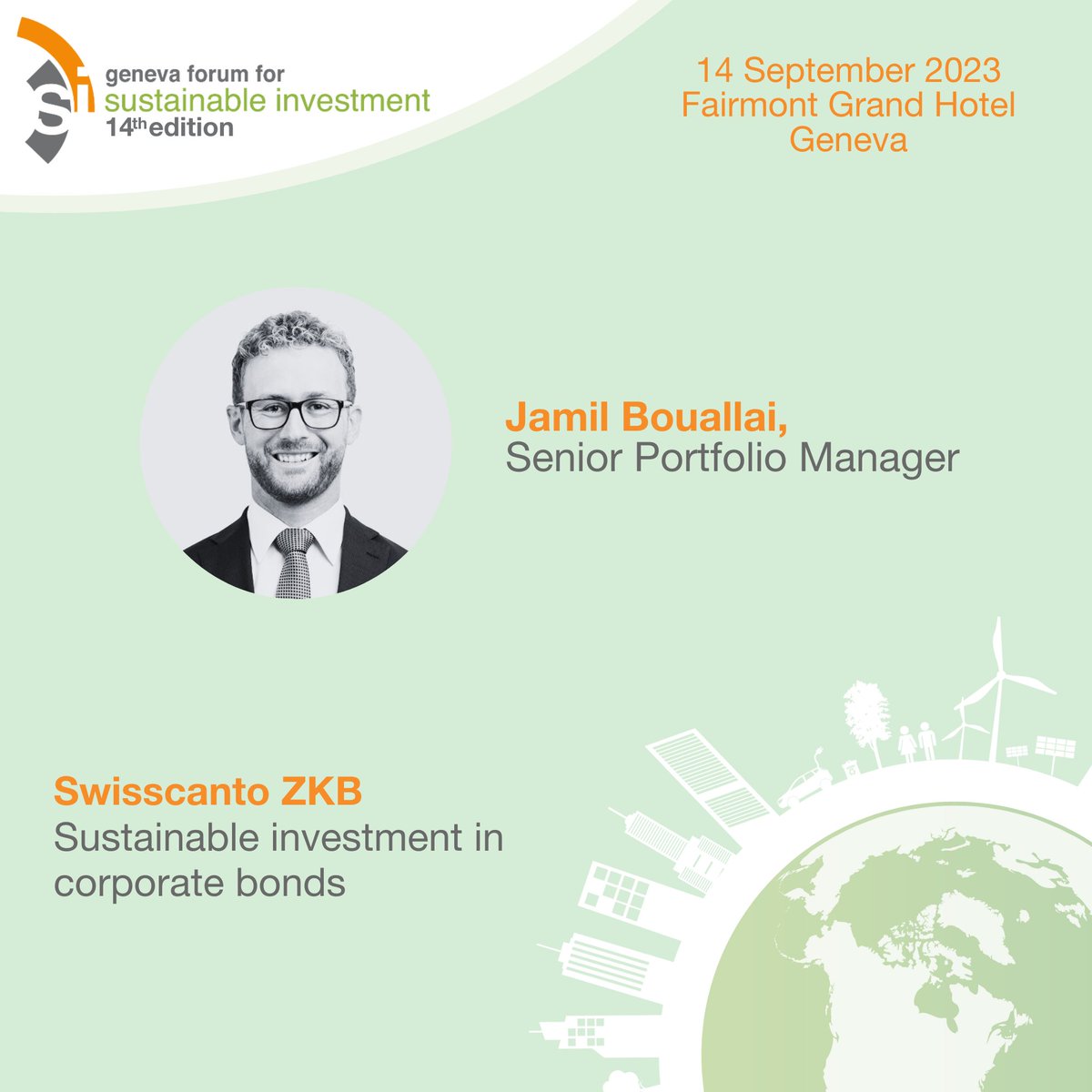 J-13 #GFSI2023 ! "Sustainable investment in corporate bonds", Jamil Bouallai, Senior Portfolio Manager, @zkb_ch_am

Find out more: gfsi-registration.com/en/page/inform…

#Finance #Sustainability #Geneva