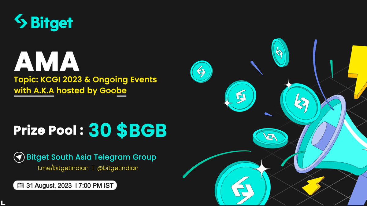 🤩Today! Final call AMA #KCGI2023 &amp; Ongoing Events in #India South Asian Community. 

💰 Prize Pool: 30 $BGB (to be shared)
⏰Date &amp; Time: 31st August, 2023, 7:00 PM IST
👉AMA Venue: t.me/bitgetindian

#Bitget  #KCGI2023 #AMA #cryptocurrencies #Crypto