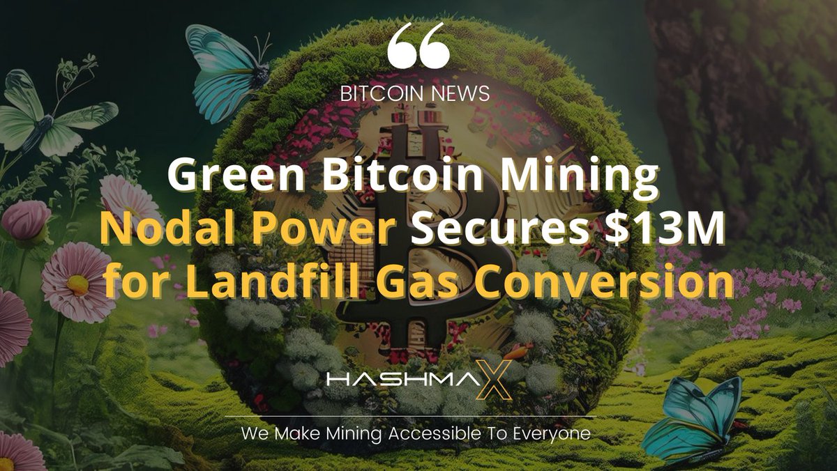 hashmax_mining's tweet photo. 🌍Bitcoin News 🌍

➡ Utah-based Nodal Power, which specializes in turning landfill gas into energy for powering bitcoin (BTC) mining hubs

➡Know more: https://t.co/eGh4FyQe6u

#blockchain #cryptocurrency #BTC #btc #hashmax #hashcube #cryptoword #cryptocurrency #bitcoinprice https://t.co/mEea9ZLc2C