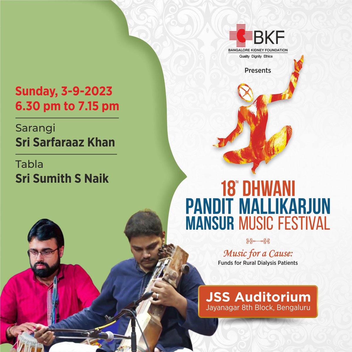 Join us for a melodious music evening with Sri Sarfaraaz Khan on soulful sarang and Sri Sumith Naik on tabla.

For donor passes, call us at +91 9901788354.

#Dhwani2023 #hindustanimusicfestival #FundraiserEvent #FundsforDialysispatients
#ruraldialysis