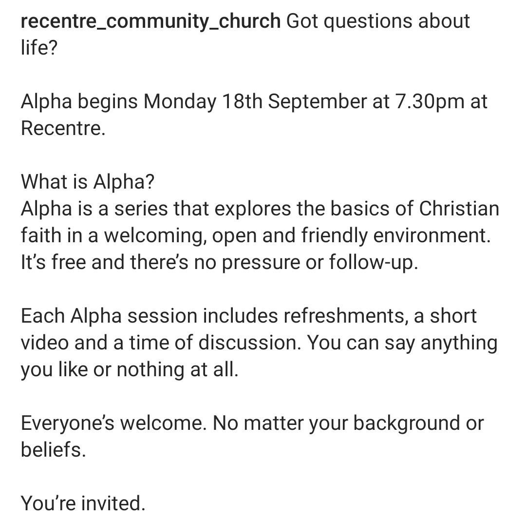 RecentreC's tweet photo. Ask the questions of faith you have always wanted to. Starts Monday 18th Sept 3 Mail Coach Road https://t.co/TozDxy2Yww