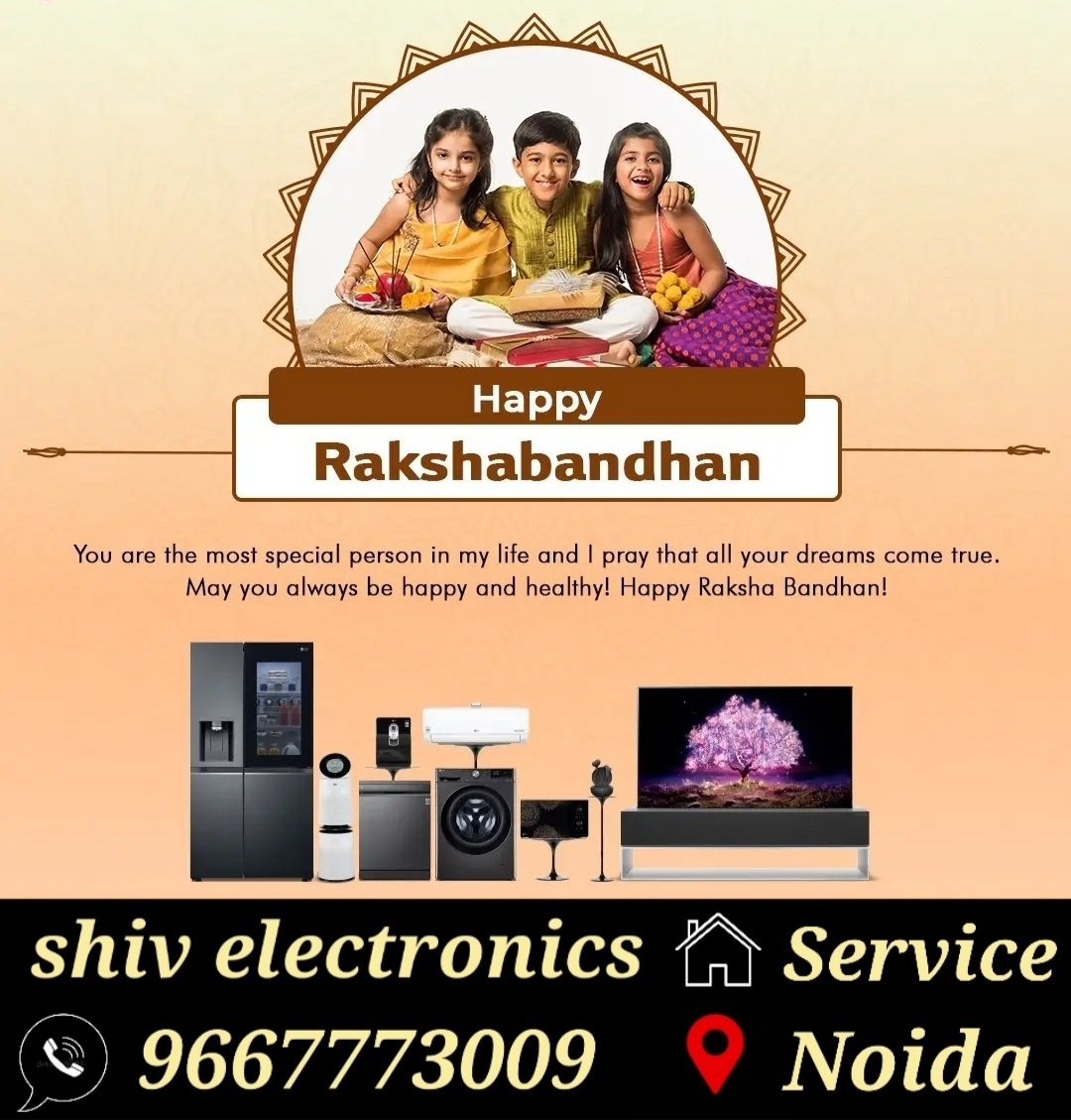 Repairnoida's tweet photo. You are the most special person in my life and I pray that all your dreams come true. May you always be happy and healthy! Happy Raksha Bandhan!
.
#RakshaBandhan #HappyRakshaBandhan
 #ShivElectronics
 #NoidaExtension
#repairshop
#2023 https://t.co/VUKL5MhJMH