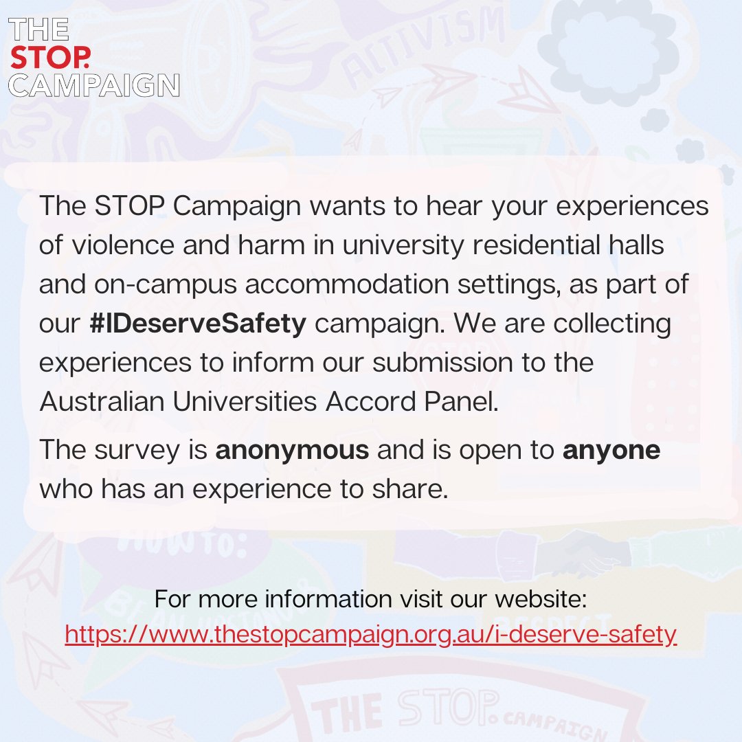 .@StopCampaignAus is gathering experiences of violence & harm in uni halls & on-campus accommodation. The survey is anonymous & will inform their submission to the Australian Universities Accord panel. ⏰ Survey closes @ 11:59pm on Friday 1 September ➡️ ow.ly/szlM50PFiUy