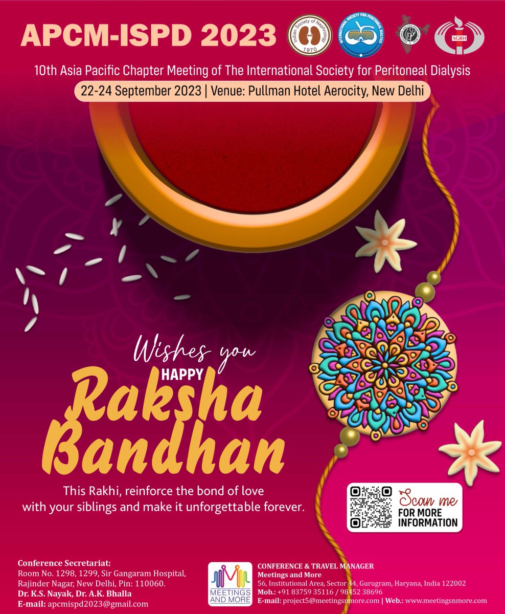 Dear Colleagues,

'Wish you Happy Raksha Bandhan'

For more details please visit: ispd-apcm2023delhi.com

#apcmispd2023 #kidney #conference #nephrology #peritonealdialysis