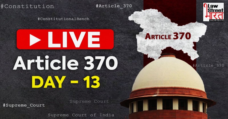 LawstreetJ's tweet photo. LIVE : Day - 13 Article 370 सुप्रीम कोर्ट में 5 जजों की पीठ कर रही है सुनवाई।
#Article370SupremeCourt #Day13Hearing #Article370Case #SupremeCourtIndia #ConstitutionalMatters #India #LawstreetJ
WATCH LIVE