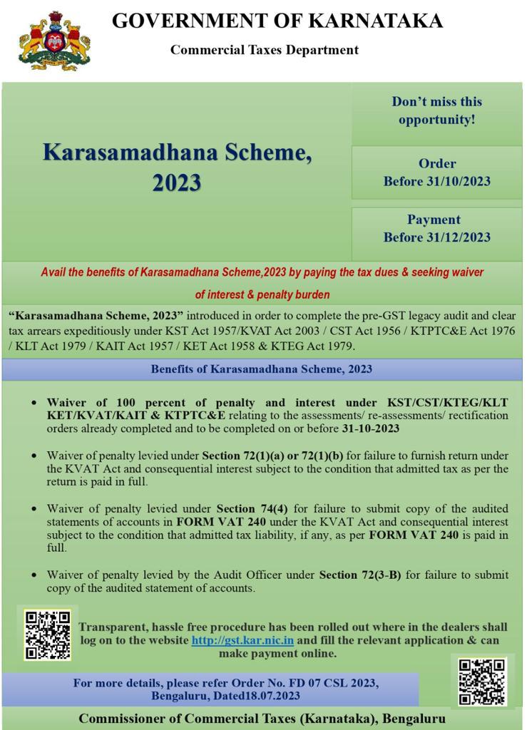 Karasamadhana Scheme 2023 is live. Avail the benefits of the Scheme to complete pre GST legacy cases.
Don't Miss the opportunity!
gst.kar.nic.in/index.aspx