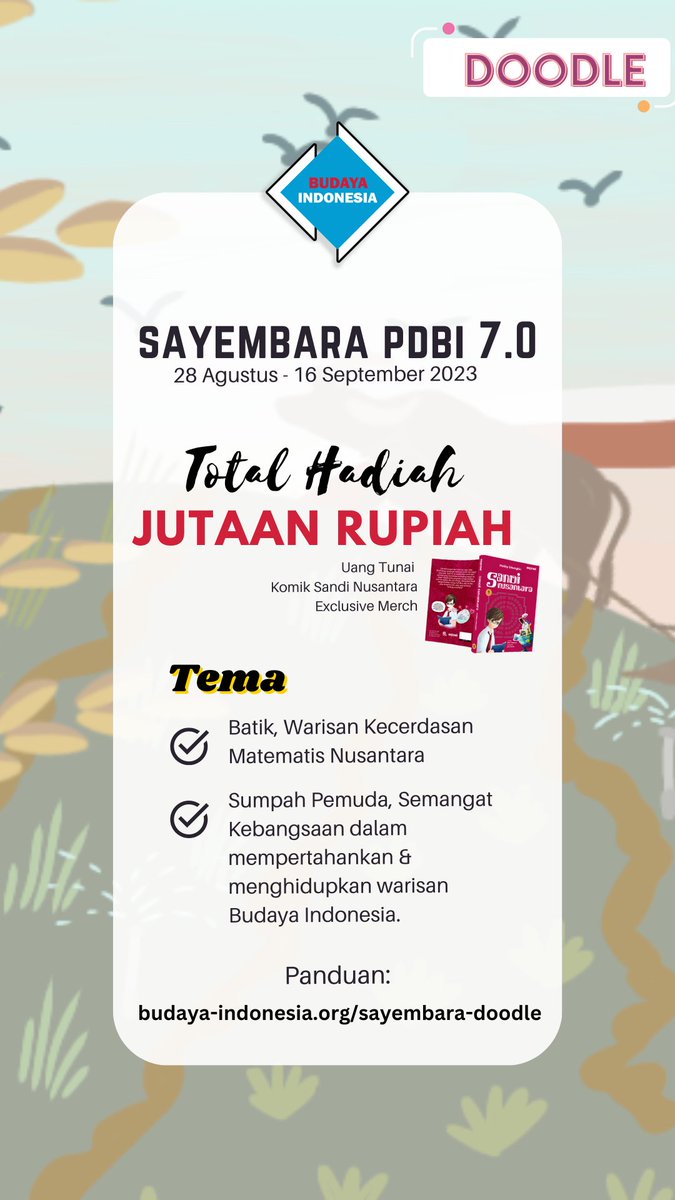 infobudaya's tweet photo. gak bahaya ta? 🧐
#PDBI mengajak Kontributor untuk menuangkan ide kreatifnya dalam bentuk doodle dan esai!
Raih kesempatan mendapatkan TOTAL HADIAH JUTAAN RUPIAH!
#SayembaraPDBI
#TransformasiDigitalBudaya https://t.co/u1rJNWKd3B