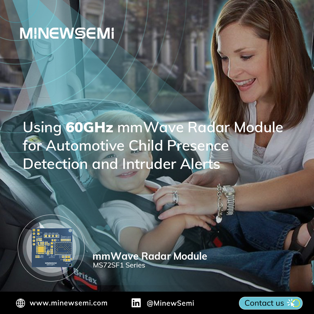 Elevating Child Safety in Cars with MinewSemi’s Cutting-edge 60GHz mmWave Radar Module! By integrating this radar module into a car's sensor system, we can detect child presence and trigger intrusion alerts, preventing tragic incidents like hot car deaths from happening. ☀️❌