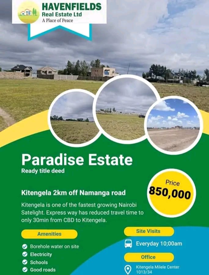 Paradise Estate kitengela 
50x100 at 850k
Deposit 200k balance 1 year 
Ready title per plot.
Get your title deed in 1 week only 
Fully developed,  
Free visits 0710874065
#Havenfieldrealestate
#installementsplots
#kitengelaplotsforsalesale
#installmentoffer
#installmentavailable