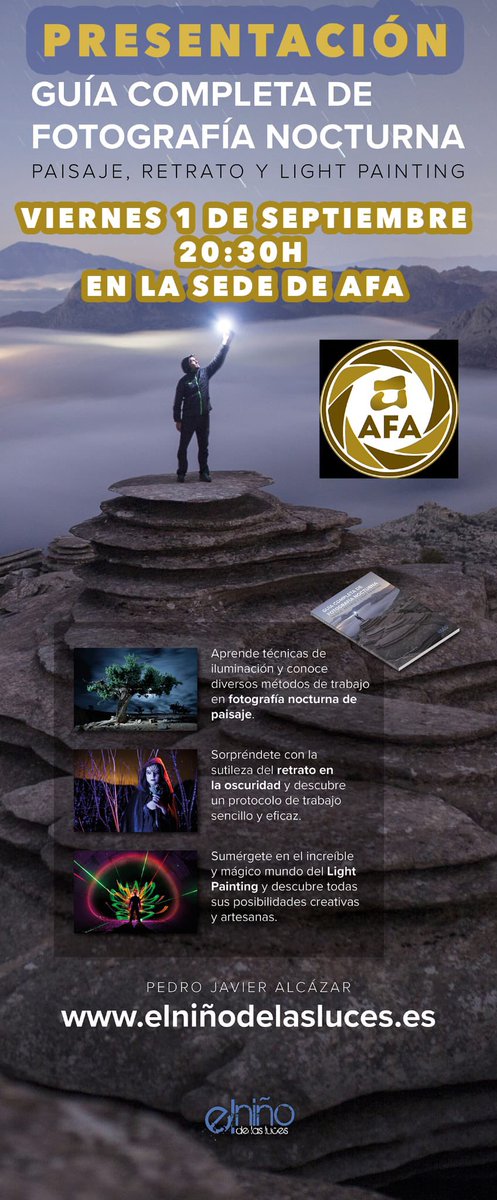 AFAAntequera's tweet photo. Invitación presentación del libro Guia completa fotografía nocturna @AFAAntequera #elniñodelasluces #fotografia https://t.co/NRVnvR8iZe