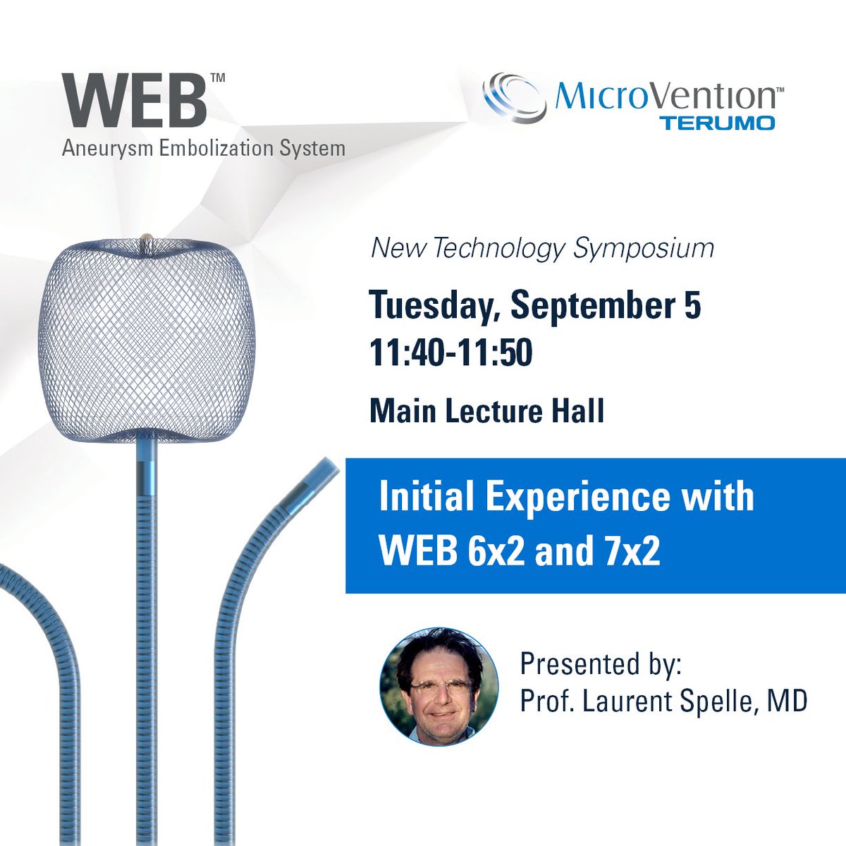 terumoneuro's tweet photo. We’re pleased to announce that Prof. Laurent Spelle, MD will be speaking at the New Technology Symposium during #ESMINT2023 on his initial experience with the new WEB device sizes: 6x2 and 7x2. @esmintsociety #WEBdevice #neurointervention #neurovascular #neuroendovascular https://t.co/MvwtBJyeqh