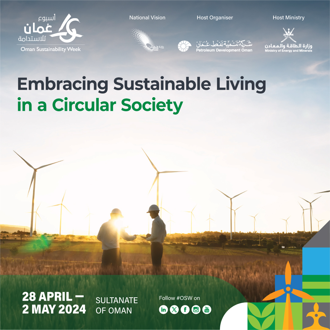 We are pleased to announce the theme of Oman Sustainability Week 2024: Embracing Sustainable Living in a Circular Society. 

Join us in shaping a greener and more prosperous future for Oman and beyond. omansustainabilityweek.com 

#sustainability #SustainableFuture #OSW #oman