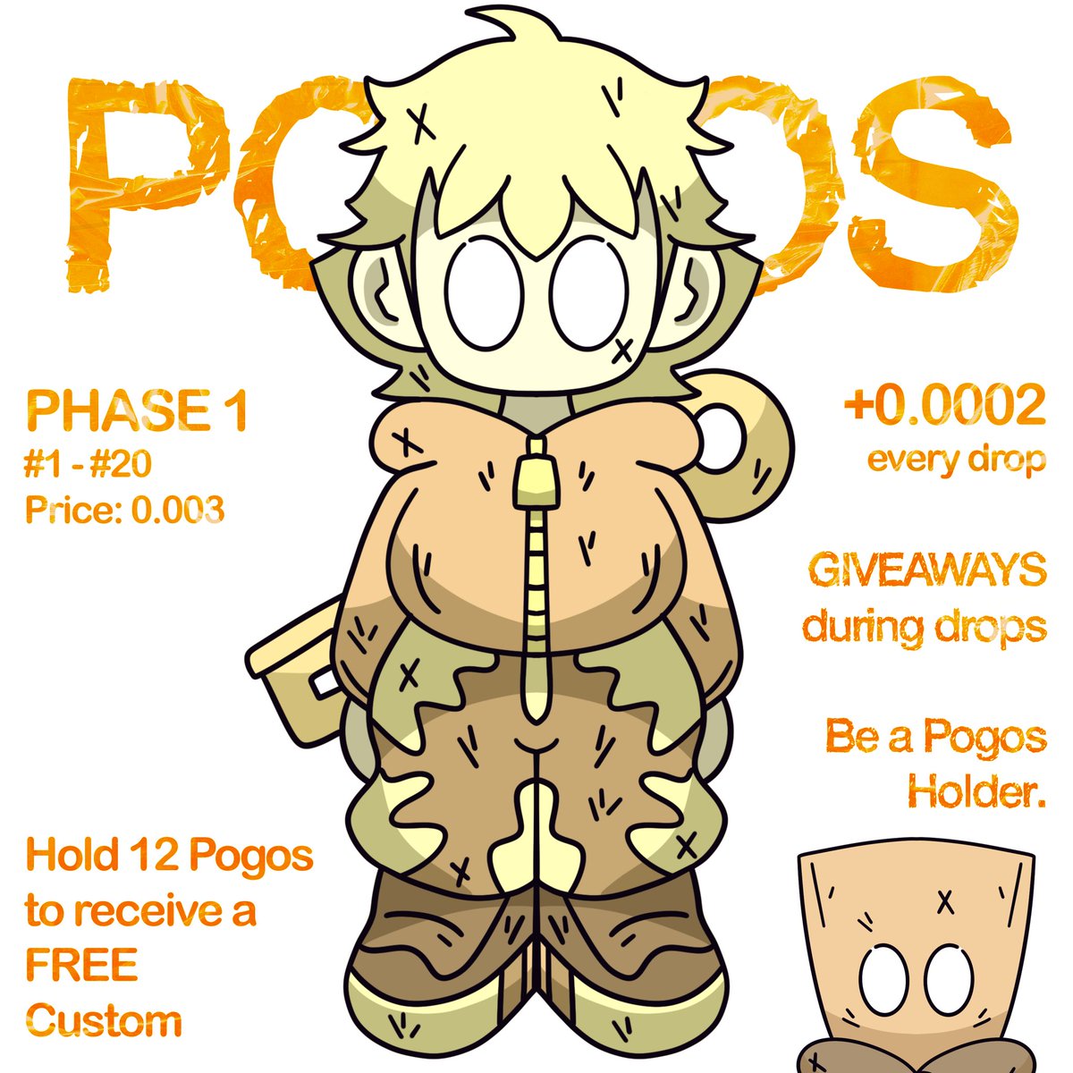 POGOS PROPAGANDA 📄🧡

Phase 1 just started with our first SOLD OUT! 😮☣️

Increasing mint price every drop +0.0002 every mint 📈

Giveaways for the holders and new holders! 🎁 

Stay tuned #NFTCommunity 🔜