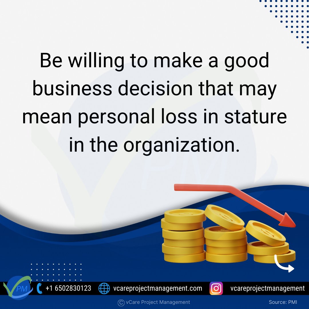 vCare_official's tweet image. 5(5) Be willing to make a good business decision that may mean personal loss in stature in the organization

#nonperformers #pmpexam #pgmpcourse #pgmptraining