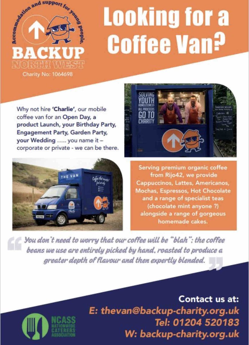 Why not hire CHARLIE our mobile coffee van for an 
•open day 
•product launch 
•birthday party 
•engagement party
•wedding party 
•Garden party 
Simply contact us on 01204 520183 or email the team: thevan@backup-charity.org.uk

#coffeethstcounts
#charityevents