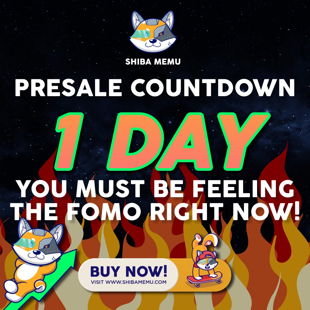 🤑1 DAY TO GO🤑

You HAVE to be feeling the FOMO right now!👀

The #MemuMafia are making over 100x their investment😈

Well, what are you waiting for?😈
🤑BUY $SHMU NOW: bit.ly/3NSuxhp