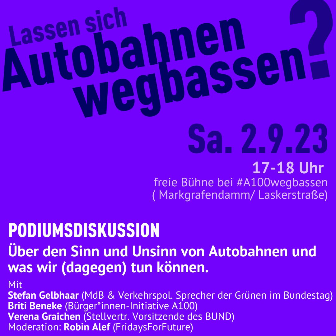 BUNDjugend_Bln's tweet photo. Dieses Samstag wollen wir die #A100wegbassen.
Bei einer Podiumsdiskussion stellen wir den Gästen aber auch die Frage, ob sich Autobahnen so einfach wegbassen lassen.

Kommt vorbei!
Sa. 2.9. zwischen 17 und 18 Uhr auf der freien Bühne bei #A100wegbassen am Ostkreuz.

#A100stoppen https://t.co/kk7JhHn7Dz