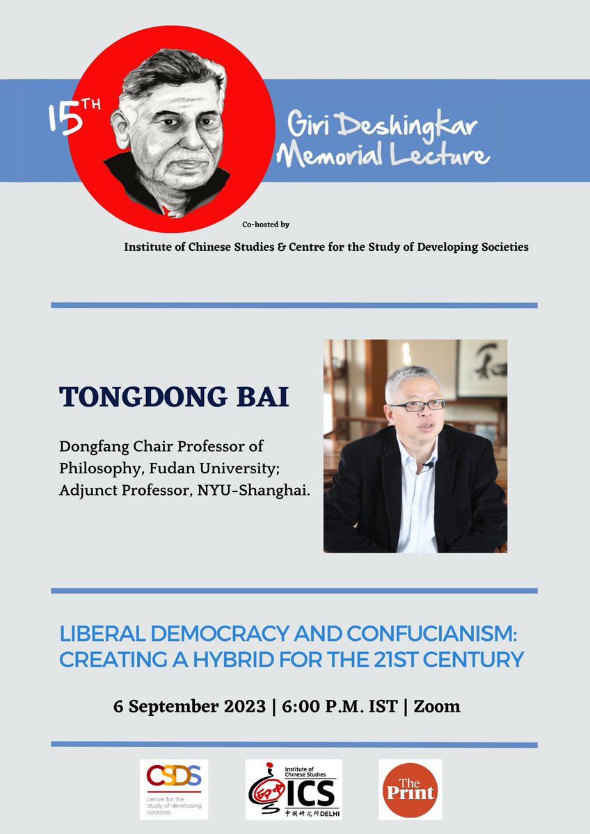 ics_delhi's tweet photo. ๐ข#15thGDML Alert !
Title- Liberal Democracy and Confucianism: 'Creating a Hybrid for the 21st Century '
Speaker:@Tongdong_Bai
๐๏ธ6th Sept,2023 ๐6 PM IST๐Zoom
Register: https://t.co/teOSWEVcsK
Details: https://t.co/aZRBoSfWpN
Co-host:@csdsdelhi
Media: @ThePrintIndia https://t.co/GmPFp2GH8a