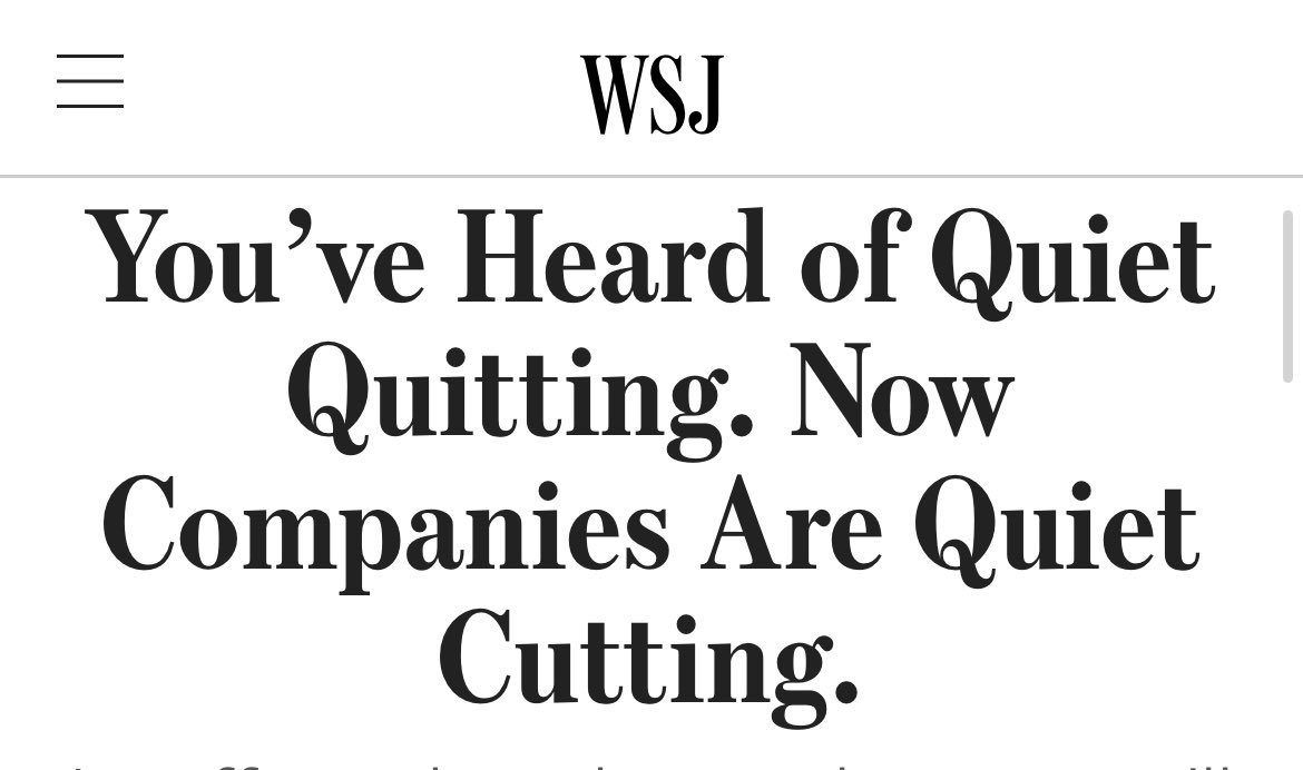 You've Heard Of "Quiet Quitting", But What About "Quiet Cutting"?

In today's rapidly evolving business landscape, it's not just about employees discreetly looking for other opportunities and leaving without much fuss. Companies too have adopted subtle strategies, one of which