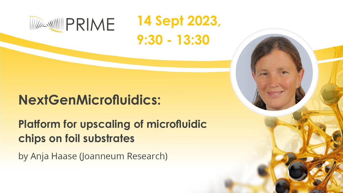 We're welcoming guest speaker Anja Haase, who will present the H2020 #OITB project '@NextGenMicrofluidics: Platform for upscaling of #microfluidic chips on foil substrates' at our final event, #MicrofluidicsintheirPRIME. 

Don't miss it! 

#labonfoil 
#OpenInnovationTestBed