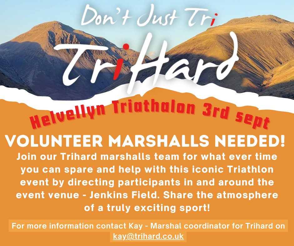 VOLUNTEER MARSHALLS NEEDED FOR HELVELLYN TRIATHALON 
TriHard Events are looking for marshalls to assist with the #HelvellynTriathalon on 03/09/23
For more information contact Kay - Marshal coordinator for Trihard on kay@trihard.co.uk 
trihard.co.uk/event/helvelly… 
#TriHard #Cumbria
