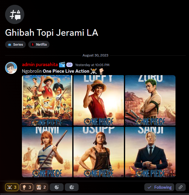 Kami juga membuat ruang diskusi khusus untuk series One Piece Live Action di server discord kami!
Mari join dan ikutan diskusi, nakama!

Kami tunggu!

discord.gg/watchmenid