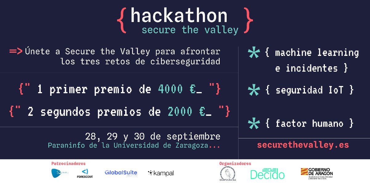 Ya queda menos para el #hackaton Secure the Valley. 

Organizado por  <a href="/GobAragon/">Gobierno de Aragón</a> <a href="/Decido_h2020/">decido.h2020</a> <a href="/HarpocratesEU/">harpocrates-eu</a> <a href="/SDA_aragon/">SDA · Servicios Digitales de Aragón</a> <a href="/s2grupo/">S2GRUPO</a> <a href="/Forescout/">Forescout</a> <a href="/global_suite/">GlobalSuite Solutions</a> <a href="/Kampal_DS/">Kampal_DS</a>

🗓️ 28, 29 y 30 de septiembre 
📍Zaragoza
💶Premios por valor de 8.000€

Regístrate en eventbrite.es/e/entradas-sec…