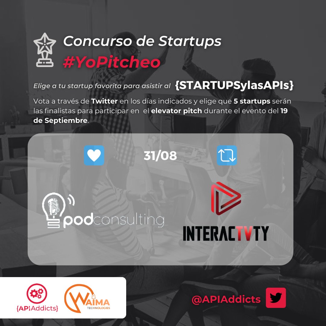 APIAddicts's tweet photo. Concurso de Startups #YoPitcheo 🦄 

Continúan las semifinales 🤩 ¡Vota a tu favorita! 

#podconsulting - Contenidos de audio para profesionales usando el podcast como soporte digital. ¡Vota con un ❤!  
@InteractvtyOTT - Primera plataforma OTT interactiva. ¡Vota con un 🔁! https://t.co/7vl1AnXArr
