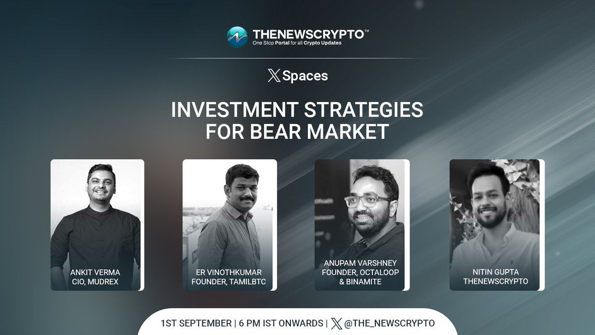 Dear #Traders/#Investors/#Crypto Enthusiasts,

Here's an UPDATE! 

The Upcoming X Space "Investment Strategies For Bear Market" is fast-forwarded to FRIDAY⏩👍

🎙 <a href="/av535/">Anupam | Metamorphosis 🦋 | India Blockchain Tour</a>,<a href="/averastic/">A|V</a> &amp; <a href="/Er_vinothkumar/">𝐄𝐫.𝐑.𝐕𝐢𝐧𝐨𝐭𝐡𝐤𝐮𝐦𝐚𝐫</a> with our host <a href="/NG_Exhales/">#🆖 (Nitin)</a>!

PIN YOUR REMINDER
Sep 1 🔔 6 PM IST