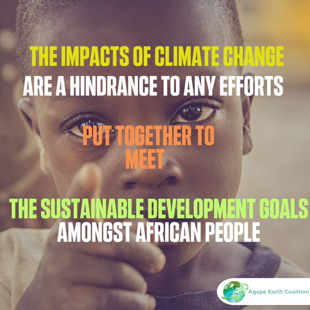 The impacts of climate change are a hinderance to any efforts put together to meet the sustainable development goals amongst African people
<a href="/agape_earth/">Agape Earth Coalition</a>
#AdaptationinFocus
#AfricaClimateWeek
#OurPlanetOurClimateOurFight