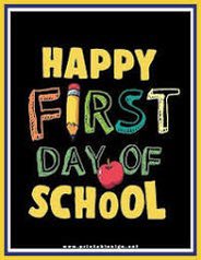 Happy First Day of School to all of our students and staff!  Teachers, make a GREAT FIRST IMPRESSION that inspires our kids to believe that this will be their best year ever!