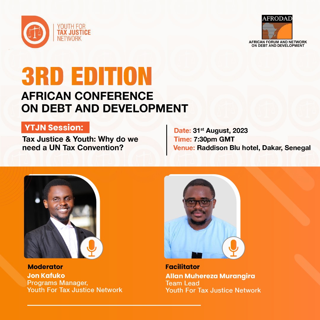 Don't miss the 3rd edition of the African Conference on debt and development happening today, 7.30 pm (GMT), at Raddison Blu Hotel, Dakar, Senegal, hosted by Youth for Tax Justice network. #AfCoDDIII #AfricaRuleMaker