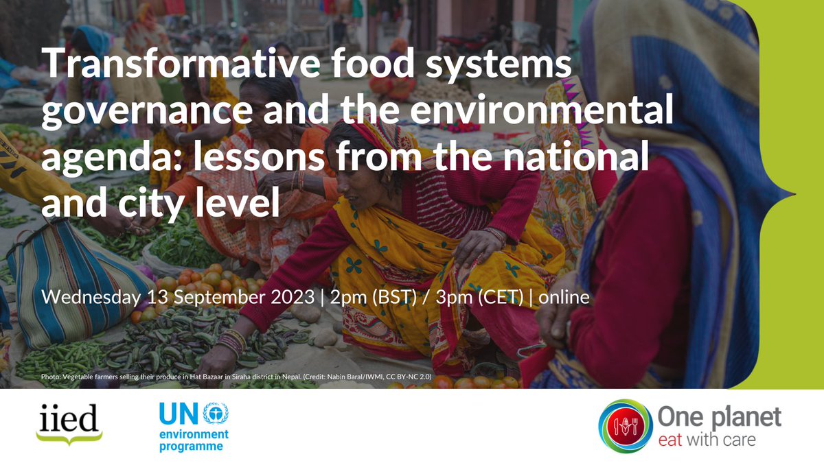 IIED (@iied) on Twitter photo Transformative food systems governance and the environmental agenda: lessons from the national & city level: iied.org/transformative…
The way in which #FoodSystems are governed has direct consequences on how natural resources are managed. Join and <a href="/UNEP/">UN Environment Programme</a> on 13 Sept to discuss. Transformative food systems governance and the environmental agenda: lessons from the national & city level: iied.org/transformative…
The way in which #FoodSystems are governed has direct consequences on how natural resources are managed. Join and <a href="/UNEP/">UN Environment Programme</a> on 13 Sept to discuss.