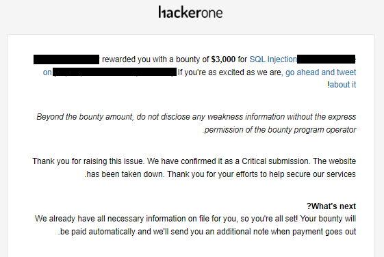 I was awarded a $3,000 bounty on <a href="/Hacker0x01/">HackerOne</a>!  #TogetherWeHitHarder 

New asset added to scope and found a sqlinjection 💵💵