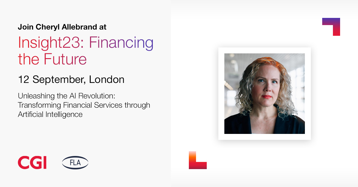 Learn more about the transformative power of #AI in financial services. Join our AI expert Cheryl Allebrand at the @_F_L_A's conference, where she’ll be discussing the transformative power of AI in #financialservices. Book today bit.ly/3OWv6as #WeAreCGI #AI #Insight23