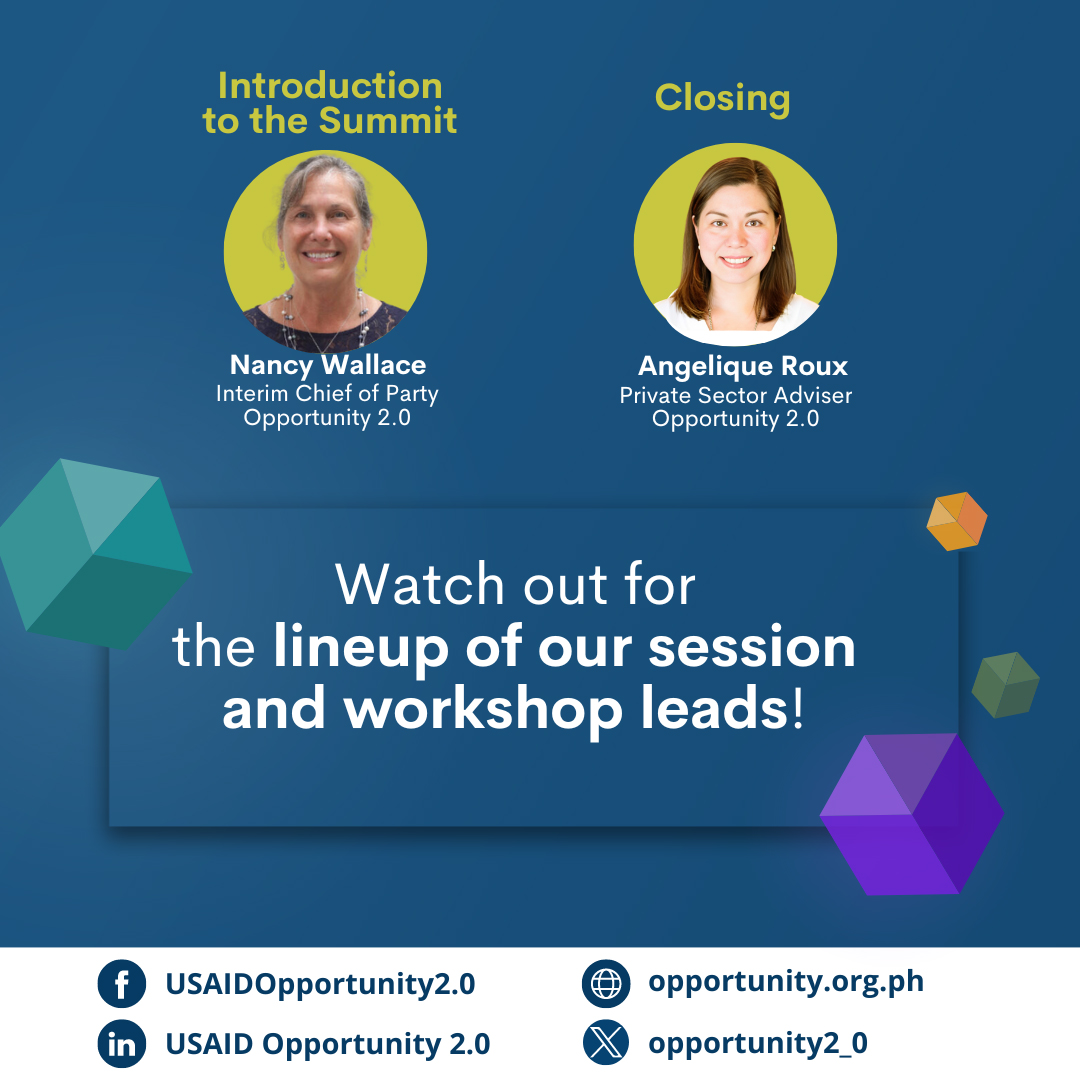 Only LESS THAN A WEEK LEFT until USAID Opportunity 2.0’s #O2PrivateSectorSummit!

Our distinguished speakers will highlight the importance of industries, government, and civil societies #forgingthefuture together for our Filipino youth in the world of work.