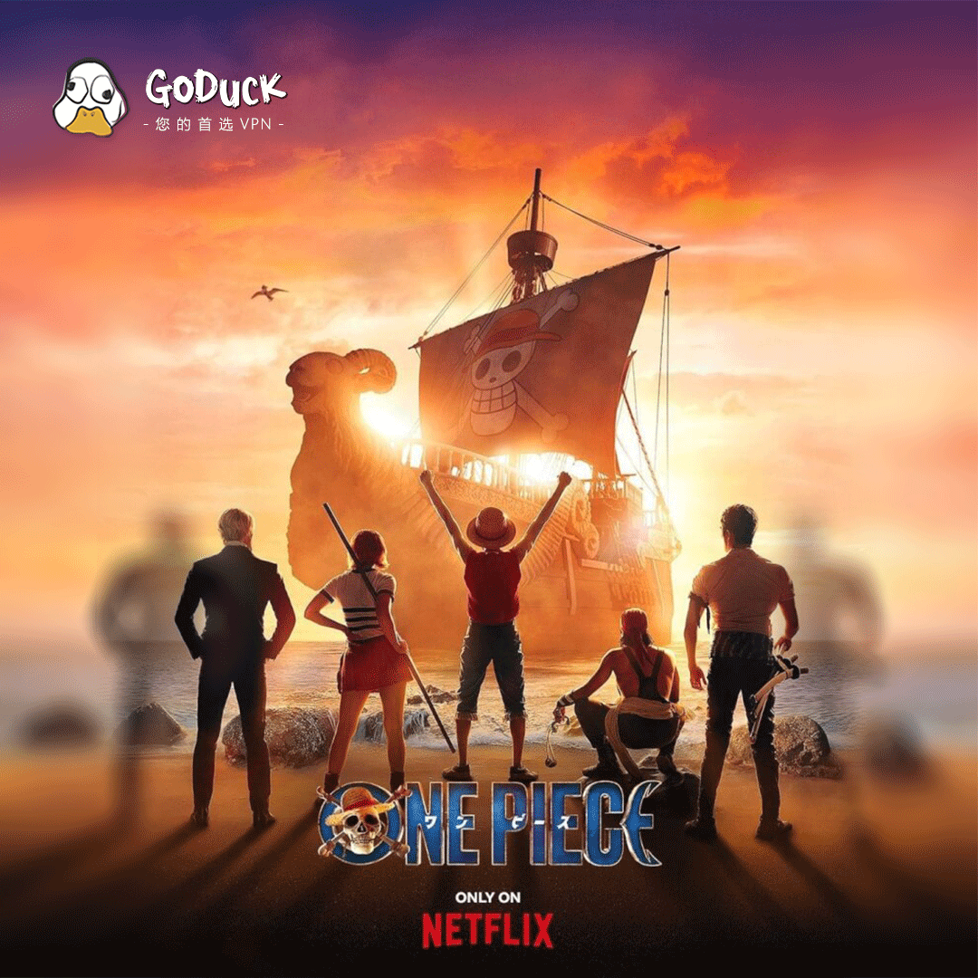 GoDuckVPN's tweet photo. #Netflix 打造真人版《#海贼王》,8月31日火热开播!一键连接,GoDuck VPN助您流畅观影🧋 #海贼王真人剧集 #ONEPIECE📷#GoDuckVPN https://t.co/4VfDhBHagm https://t.co/8uovVp3oBj